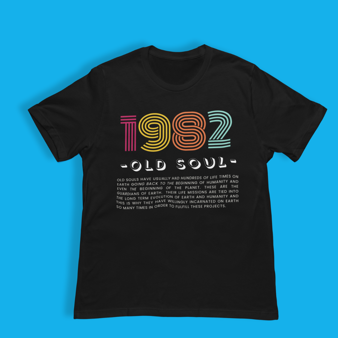 Custom Birth Year OLD SOUL Tee