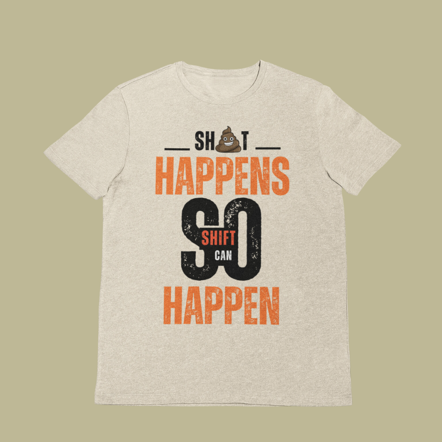 Shift Can Happen Tee