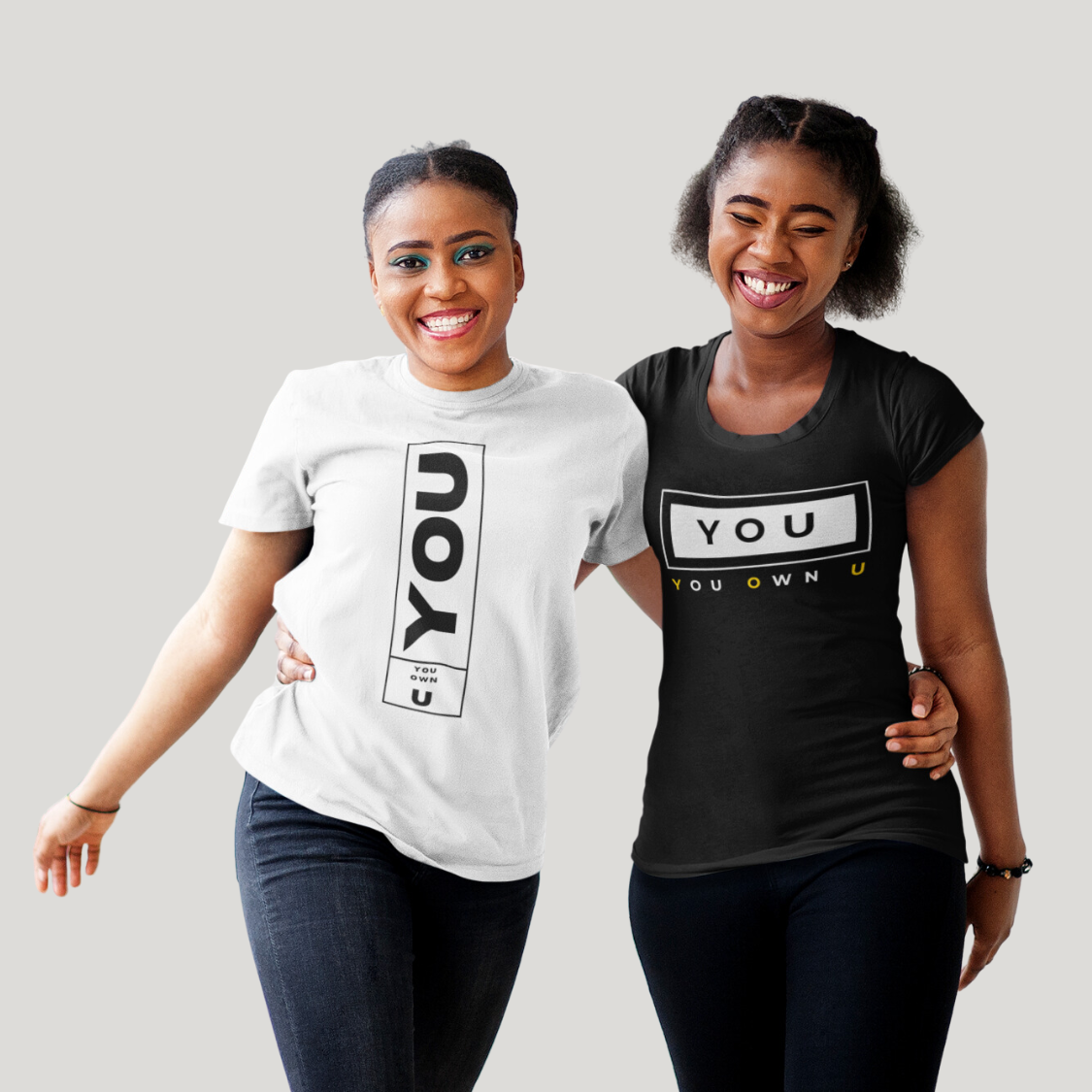 YOU-You Own U Tee