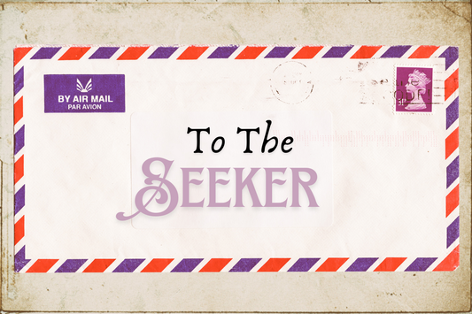A Letter to The Seeker:  Discovering Self-Love: Liberation from Within